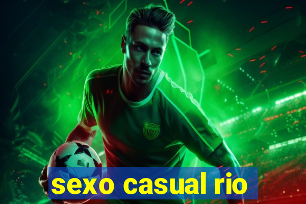 sexo casual rio